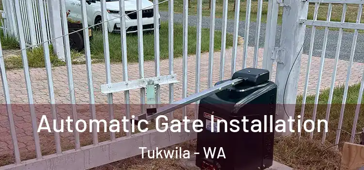 Automatic Gate Installation Tukwila - WA