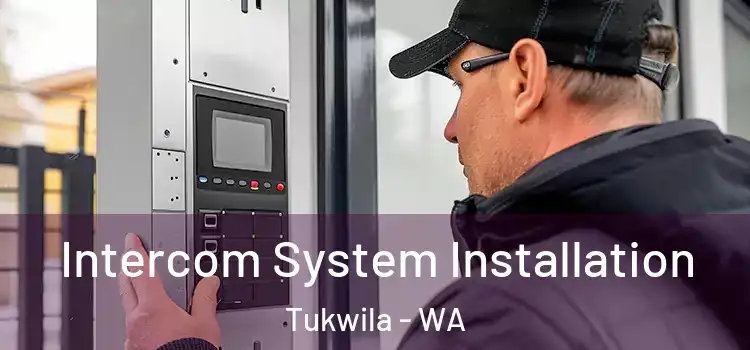 Intercom System Installation Tukwila - WA