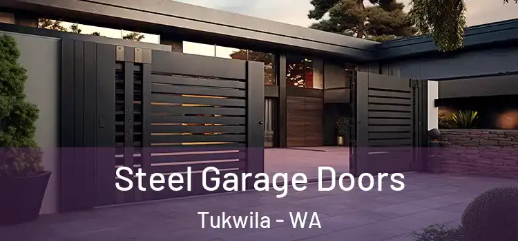 Steel Garage Doors Tukwila - WA